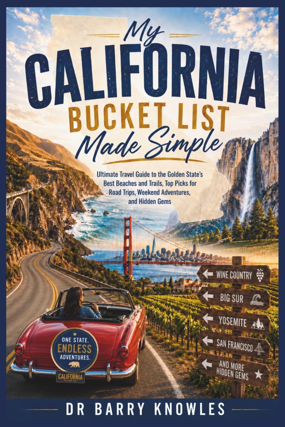 Cover of My California Bucket List Made Simple