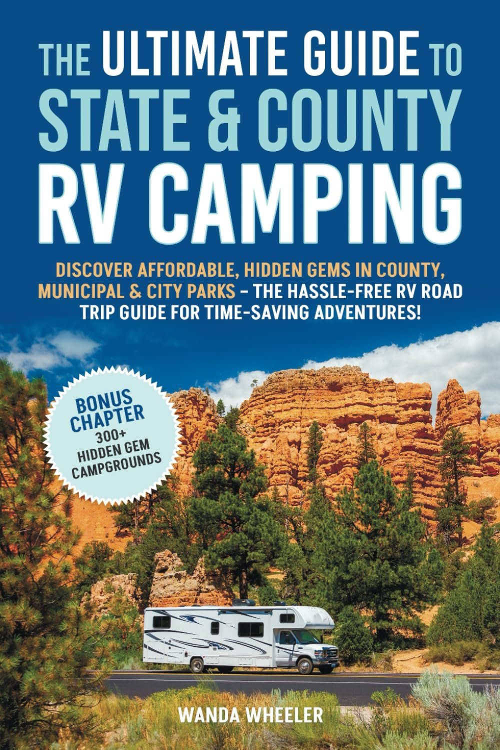 Cover of The Ultimate Guide to State & County RV Camping